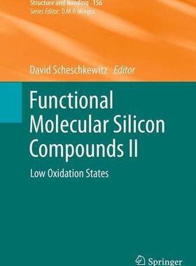 【预订】Functional Molecular Silicon Compoun...