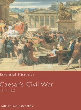 【预售】Caesar's Civil War: 49-44 BC