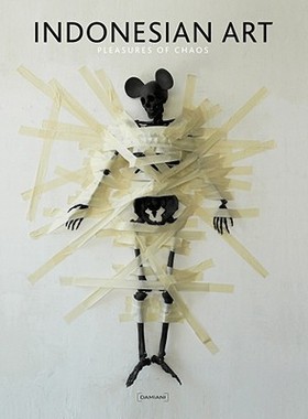 【预订】Indonesian Art Pleasures of Chaos