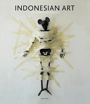 【预订】Indonesian Art Pleasures of Chaos