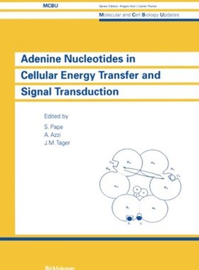 【预售】Adenine Nucleotides in Cellular Energy Transfe...