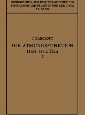 【预订】Die Atmungsfunktion Des Blutes: Erst...