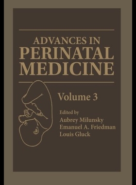 【预售】Advances in Perinatal Medicine: Volume 3