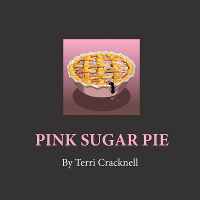 【预售】Pink Sugar Pie: Disaster in the Sugar Bowl