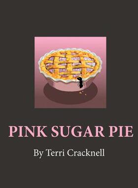 【预售】Pink Sugar Pie: Disaster in the Sugar Bowl