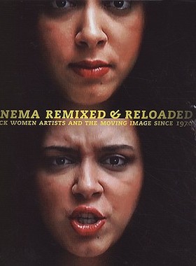 【预售】Cinema Remixed & Reloaded: Black Women Artists