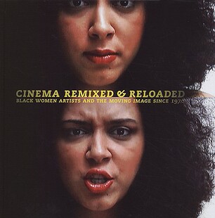 【预售】Cinema Remixed & Reloaded: Black Women Artists
