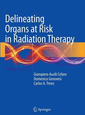 【预订】Delineating Organs at Risk in Radiat...