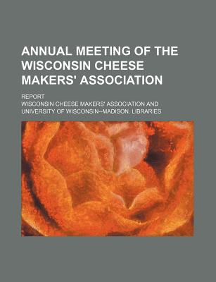 【预售】Annual Meeting of the Wisconsin Chee...