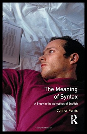 【预售】The Meaning of Syntax: A Study in the