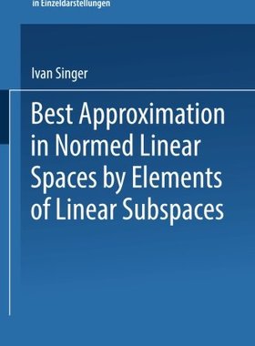 【预订】Best Approximation in Normed Linear ...