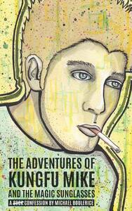 【预售】The Adventures of Kungfu Mike and th...