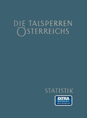 【预订】Die Talsperren Osterreichs: Statistik 1961
