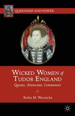 【预售】Wicked Women of Tudor England