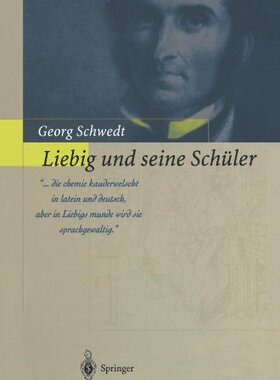 【预订】Liebig Und Seine Schuler: Die Neue S...