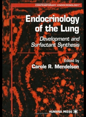 【预售】Endocrinology of the Lung: Development and Surfac