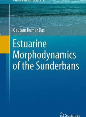【预订】Estuarine Morphodynamics of the Sunderbans