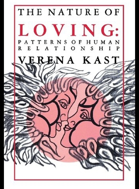 【预售】Nature of Loving: Patterns of Human Relationship