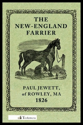 【预售】The New-England Farrier; Or, a Compendium of Farr