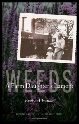 【预售】Weeds: A Farm Daughter's Lament