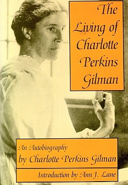 【预售】The Living of Charlotte Perkins Gilman: An Auto