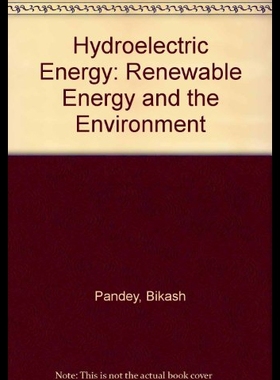 【预售】Hydroelectric Energy: Renewable Energy and the En