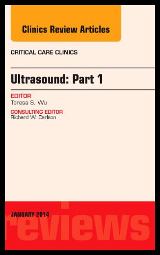 【预售】Ultrasound, an Issue of Critical Care Clinics