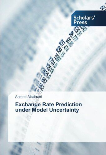 【预售】Exchange Rate Prediction Under Model...
