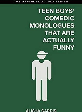 【预订】Teen Boys' Comedic Monologues That A...