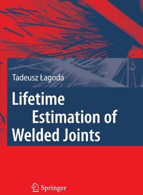 【预订】Lifetime Estimation of Welded Joints
