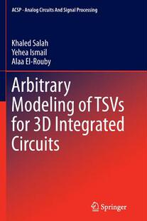 【预订】Arbitrary Modeling of Tsvs for 3D In...