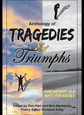 【预售】Anthology of Tragedies & Triumphs: How Growin' Ol