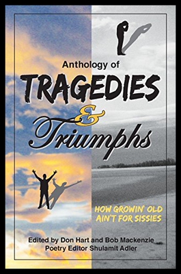【预售】Anthology of Tragedies & Triumphs: How Growin' Ol