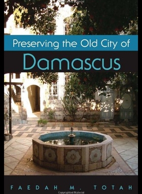 【预售】Preserving the Old City of Damascus