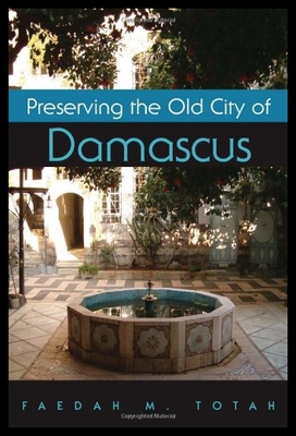【预售】Preserving the Old City of Damascus