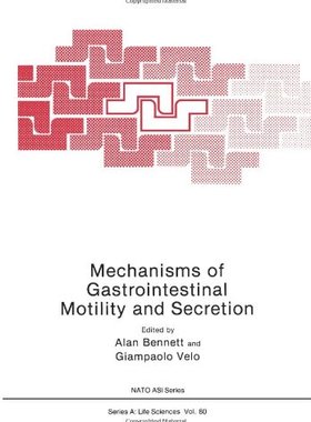 【预售】Mechanisms of Gastrointestinal Motility and Se...