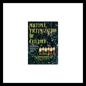 【预售】Multiple Victimization of Children: Conceptual, D