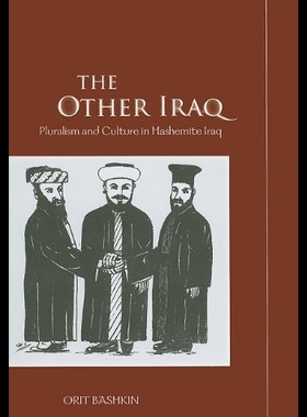 【预售】The Other Iraq: Pluralism and Culture