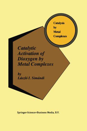 【预订】Catalytic Activation of Dioxygen by ...