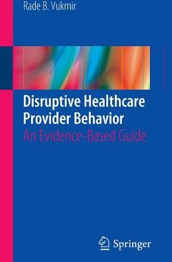 【预订】Disruptive Healthcare Provider Behavior