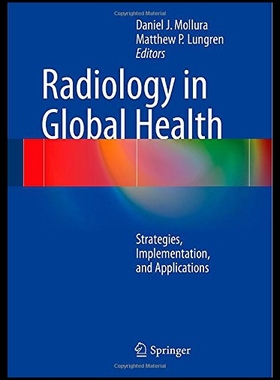 【预售】Diagnostic Imaging for Global Health: Implementat