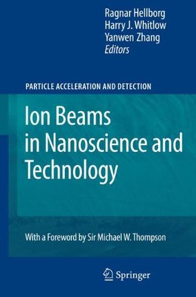 【预订】Ion Beams in Nanoscience and Technology