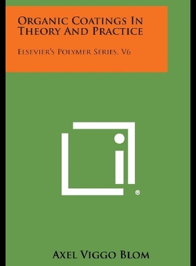 【预售】Organic Coatings in Theory and Practice: Elsevier