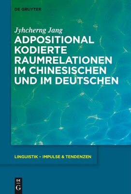 【预售】Adpositional Kodierte Raumrelationen Im Chines...