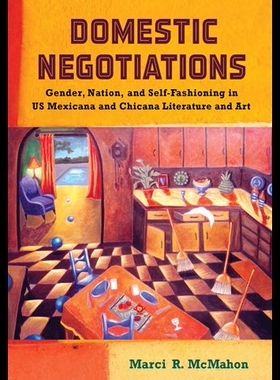 【预售】Domestic Negotiations: Gender, Nation, and Self-F