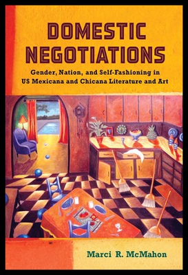 【预售】Domestic Negotiations: Gender, Nation, and Self-F