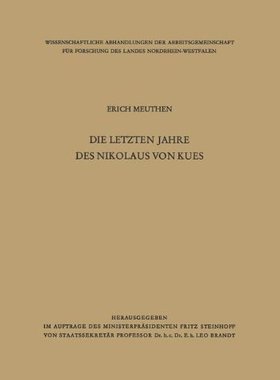【预售】Die Letzten Jahre Des Nikolaus Von Kues: Biogr...
