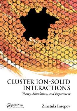 【预订】Cluster Ion-Solid Interactions
