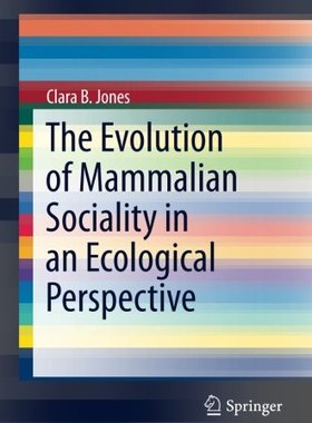 【预订】The Evolution of Mammalian Sociality...