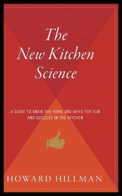 【预售】The New Kitchen Science: A Guide to Knowing the H